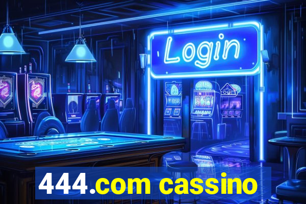444.com cassino